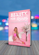 Load image into Gallery viewer, Beauty for ashes