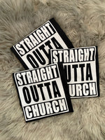 Straight Outta Church