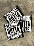 Straight Outta Church